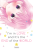 I_m_in_Love_and_It_s_the_End_of_the_World_1