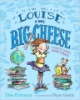 Louise_the_big_cheese_and_the_big_smarty-pants