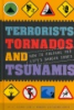 Terrorists__tornadoes__and_tsunamis