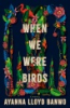 When_we_were_birds