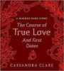 The_course_of_true_love__and_first_dates____a_Magnus_Bane_story
