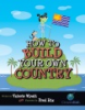How_to_build_your_own_country