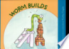 Worm_builds