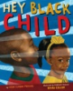 Hey_black_child