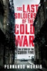 The_last_soldiers_of_the_Cold_War