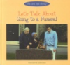 Let_s_talk_about_going_to_a_funeral