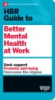 HBR_guide_to_better_mental_health_at_work