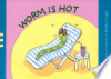 Worm_is_hot