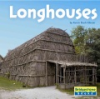 Longhouses