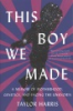 This_boy_we_made