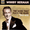 Herman__Woody__The_Band_That_Plays_The_Blues__1937-1941_