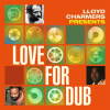 Lloyd_Charmers_Presents_Love_for_Dub