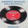 Kanindo_Singles_Collection_2