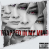 Trapped_in_My_Mind
