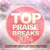 Earnest_Pugh_Presents___Top_Praise_Breaks_2014