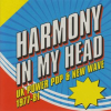 Harmony_In_My_Head__UK_Power_Pop___New_Wave_1977-81