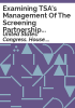 Examining_TSA_s_management_of_the_Screening_Partnership_Program