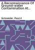 A_reconnaissance_of_ground-water_contamination_at_selected_landfills_in_Colorado