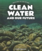 Clean_water_and_our_future
