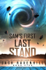 Sam_s_First_Last_Stand