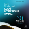Faith__Doubt__and_God_s_Mysterious_Timing