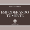 Empoderando_tu_Mente__Serie_de_2_Libros_