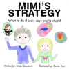 Mimi_s_Strategy_What_to_Do_If_Louis_Says_You_re_Stupid