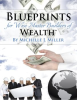 Blueprints_for_Wise_Master_Builders_of_Wealth