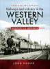 Railways_and_Industry_in_the_Western_Valley