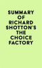 Summary_of_Richard_Shotton_s_The_Choice_Factory