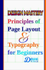 Design_Mastery__Principles_of_Page_Layout_and_Typography_for_Beginners