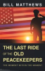 The_Last_Ride_of_the_Old_Peacekeepers