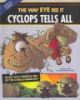 Cyclops_tells_all