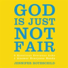 God_Is_Just_Not_Fair