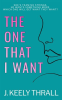 The_One_That_I_Want