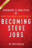 Becoming_Steve_Jobs_by_Brent_Schlender_and_Rick_Tetzeli___Summary___Analysis