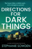 Directions_for_Dark_Things