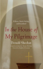 In_the_House_of_My_Pilgrimage