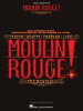 Moulin_Rouge__The_Musical_Vocal_Selections