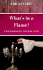 What_s_in_a_Flame__A_Jewish_Regency_Mystery_Story
