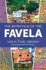 The_Invention_of_the_Favela