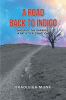 A_Road_Back_to_Indigo