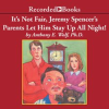 It_s_Not_Fair__Jeremy_Spencer_s_Parents_Let_Him_Stay_up_All_Night_