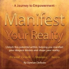 Manifest_Your_Reality_-_A_Journey_to_Empowerment