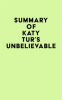 Summary_of_Katy_Tur_s_Unbelievable