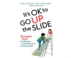 It_s_OK_to_Go_Up_the_Slide