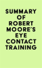 Summary_of_Robert_Moore_s_Eye_Contact_Training