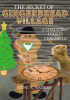 The_Secret_of_Gingerbread_Village__A_Christmas_Cookie_Chronicle