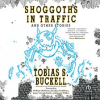 Shoggoths_in_Traffic_and_Other_Stories