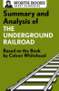 Summary_and_Analysis_of_The_Underground_Railroad